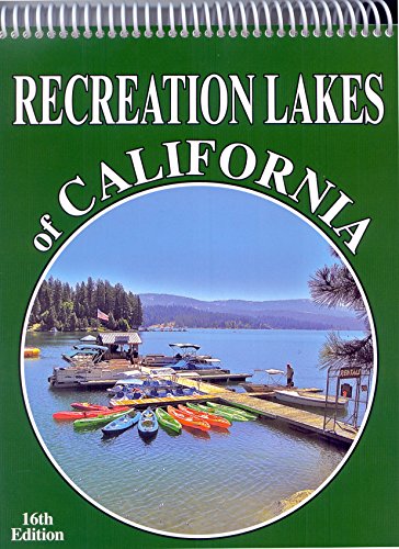 Stock image for Recreation Lakes of California 16th Edition for sale by Front Cover Books