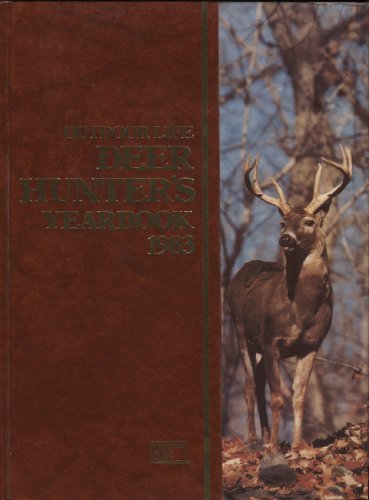 Beispielbild fr Outdoor Life Deer Hunter's Yearbook 1983 (1983) zum Verkauf von Wonder Book
