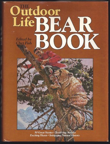 Beispielbild fr The Outdoor Life Bear Book zum Verkauf von Prairie Creek Books LLC.