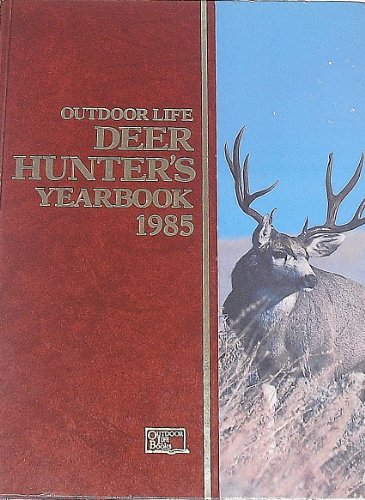 Beispielbild fr Outdoor Life Deer Hunter's Yearbook zum Verkauf von Wonder Book