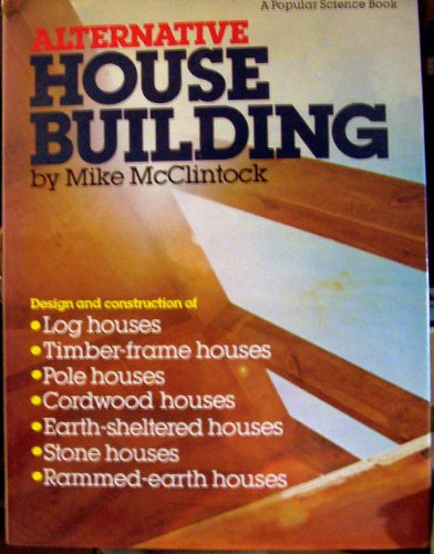 Imagen de archivo de Alternative Housebuilding a la venta por Books of the Smoky Mountains