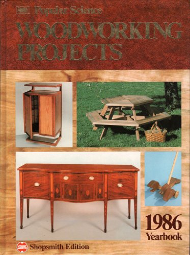 Stock image for Popular Science Woodworking Projects 1986 for sale by ThriftBooks-Atlanta