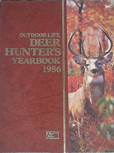 Beispielbild fr Outdoor Life Deer Hunter's Yearbook 1986 zum Verkauf von Robinson Street Books, IOBA