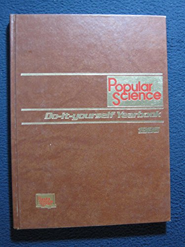 Beispielbild fr Popular Science Do-It-Yourself Yearbook, 1986 zum Verkauf von HPB-Ruby