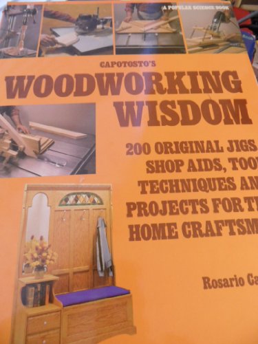 9780943822747: Capotosto's Woodworking Wisdom [Hardcover] by