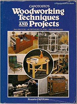 Imagen de archivo de Capotosto's Woodworking Techniques and Projects a la venta por BookHolders