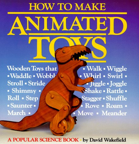 Beispielbild fr How to Make Animated Toys zum Verkauf von Wonder Book