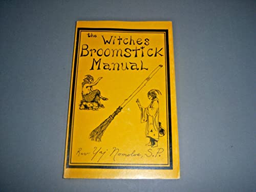 Imagen de archivo de Witches Broomstick Manual (a first printing thus) a la venta por S.Carter