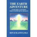 9780943833019: The Earth Adventure: Your Soul's Journey Through Physical Reality