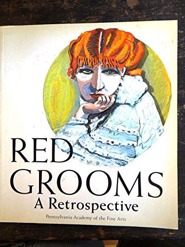Stock image for Red Grooms: A Retrospective, 1956-1984 for sale by HPB-Emerald