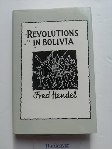 Beispielbild fr Revolutions in Bolivia zum Verkauf von ThriftBooks-Atlanta
