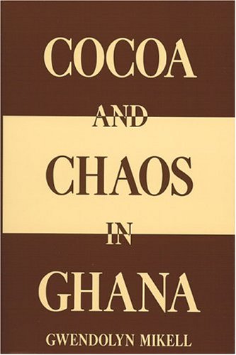 9780943852393: Cocoa and Chaos in Ghana