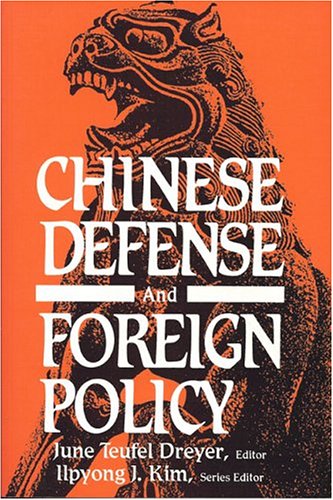 Beispielbild fr Chinese Defense Foreign Policy (World Social Systems Series) zum Verkauf von Wonder Book