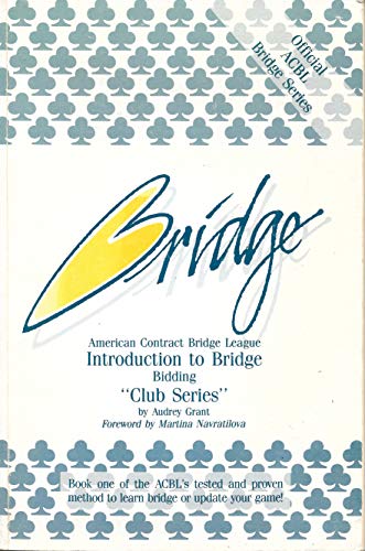Beispielbild fr The Club Series: Introduction to Bridge - Bidding zum Verkauf von Wonder Book