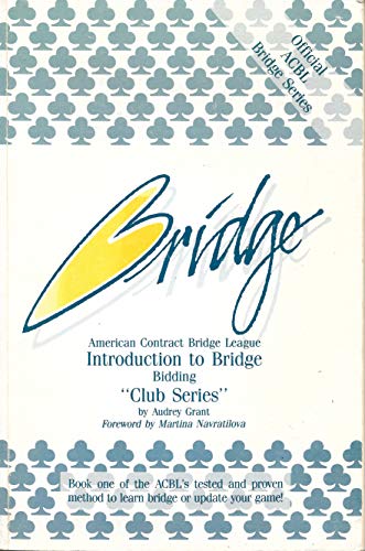 9780943855004: The Club Series: Introduction to Bridge - Bidding