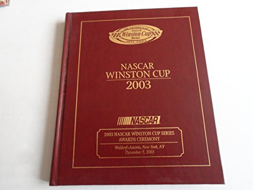 Imagen de archivo de Nascar Winston Cup 2003 The Official Chronicle of the Last Nascar Winston Cup Series Season a la venta por Better World Books