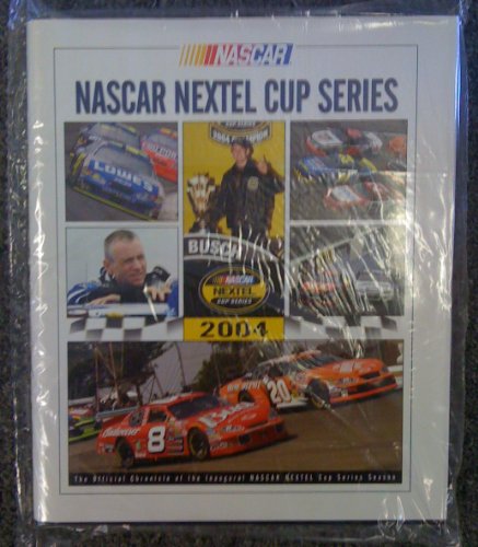 Stock image for Nascar Nextel Cup Series - 2004 (The Official Chronical of the Inaugural Nascar Nextel Cup Series Season) for sale by Once Upon A Time Books