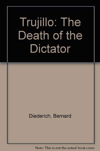Beispielbild fr Trujillo: The Death of the Dictator zum Verkauf von ThriftBooks-Dallas