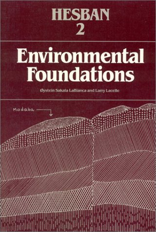 Stock image for Hesban [Environmental Foundations: Studies of Climatical, Geological, Hydrological, and Phytological Conditions in Hesban and Vicinity] for sale by Windows Booksellers