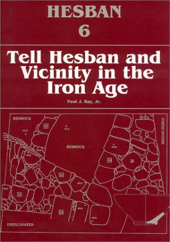Stock image for Tell Hesban and Vicinity in the Iron Age: for sale by Andover Books and Antiquities