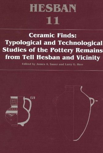 9780943872247: Ceramic Finds: Typological and Technological Studies of the Pottery Remains from Tell Hesban and Vicinity