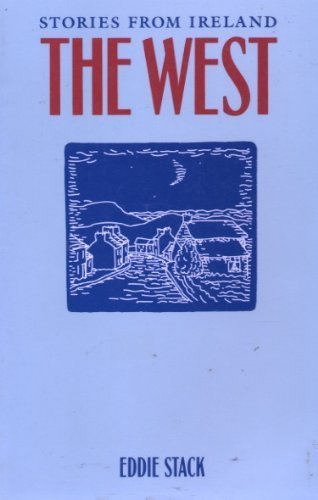 Imagen de archivo de The West: Stories from Ireland a la venta por Books From California