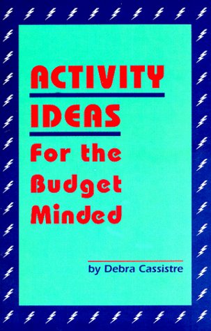 Beispielbild fr Activity Ideas for the Budget Minded zum Verkauf von SecondSale