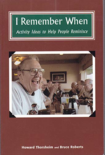 Beispielbild fr I Remember When: Activity Ideas to Help People Reminisce zum Verkauf von HPB-Red