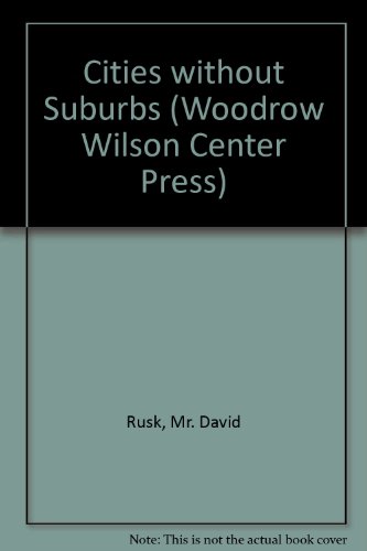 9780943875491: Cities without Suburbs (Woodrow Wilson Center Press)