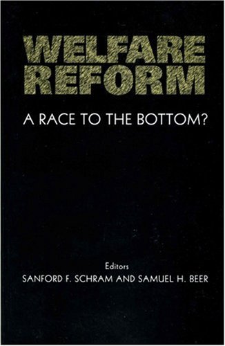 Imagen de archivo de Welfare Reform : A Race to the Bottom? a la venta por Better World Books