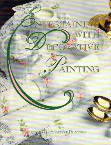 ENTERTAINING WITH DECORATIVE PAINTING.