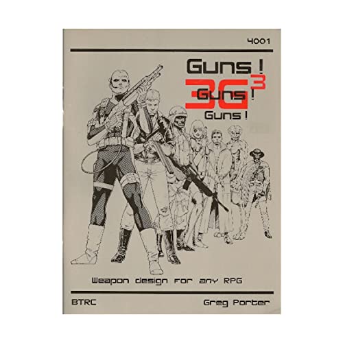 3G3: Guns, Guns, Guns - Weapon design for any RPG (3rd Edition) (9780943891194) by Porter, Greg; Midgette, Darrell