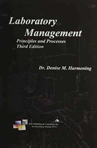 Imagen de archivo de Laboratory Management, Principles and Processes, Third Edition a la venta por Half Price Books Inc.