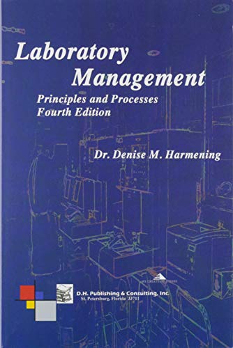 Stock image for Laboratory Management, Principles and Processes, Fourth Edition for sale by Indiana Book Company