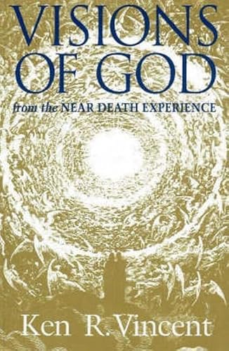 9780943914664: Visions of God from the Near Death Experience