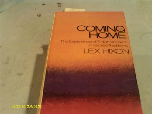 Imagen de archivo de Coming Home: The Experience of Enlightenment in Sacred Traditions a la venta por Front Cover Books