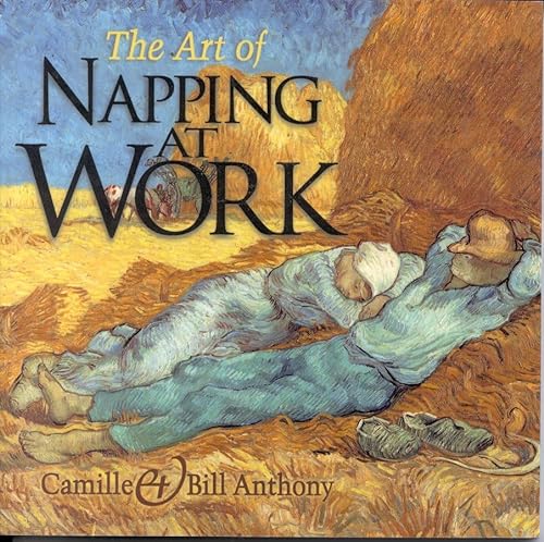 Imagen de archivo de The Art of Napping at Work a la venta por Better World Books