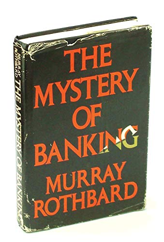 9780943940045: The Mystery of Banking