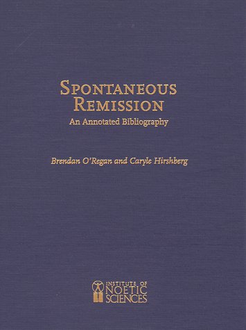 9780943951171: Spontaneous Remission: An Annotated Bibliography