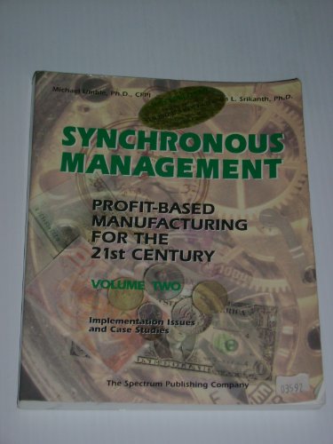 Beispielbild fr Synchronous Management Vol. 1 : Profit-Based Manufacturing for the 21st Century zum Verkauf von Better World Books