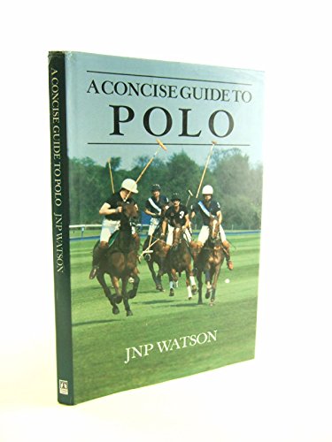 Beispielbild fr A Concise Guide to Polo zum Verkauf von Anybook.com