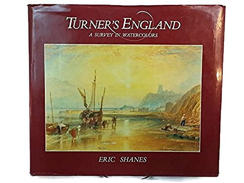 Beispielbild fr Turner's England: A Survey in Watercolors zum Verkauf von Wonder Book