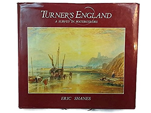 Stock image for Turner's England: A Survey in Watercolors for sale by Wonder Book