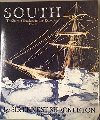 Imagen de archivo de South: The Story of Shackleton's Last Expedition 1914-17 a la venta por HPB Inc.