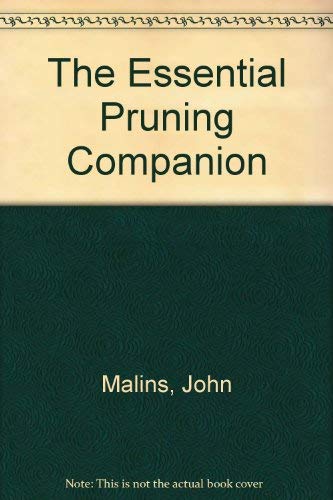 9780943955537: The Essential Pruning Companion