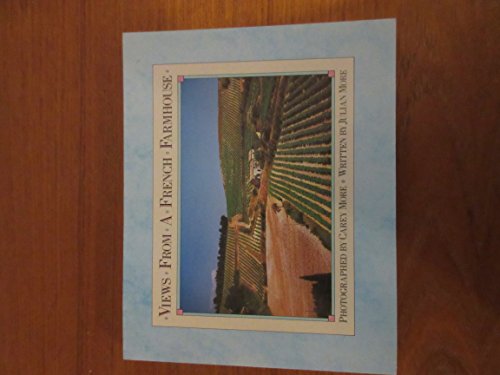 Imagen de archivo de Views from a French Farmhouse a la venta por Mountain Books