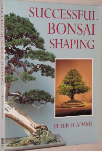 Stock image for Successful Bonsai Shaping for sale by Ergodebooks