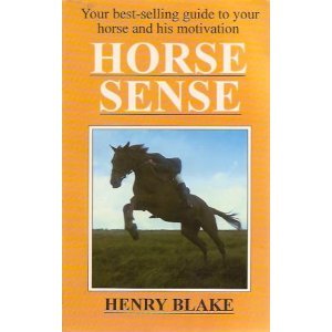 Imagen de archivo de Horse Sense: How to Develop Your Horse's Intelligence a la venta por SecondSale