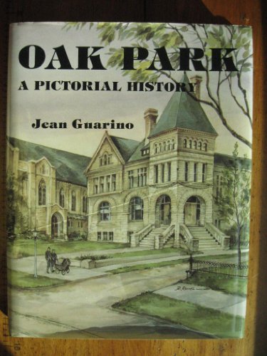 Beispielbild fr Oak Park: A Pictorial History zum Verkauf von HPB Inc.