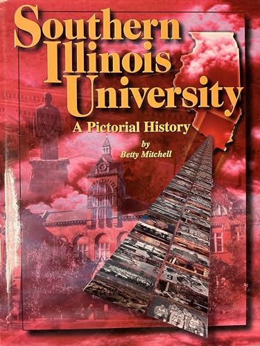 Southern Illinois University: A Pictorial History - Mitchell, Betty